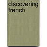 Discovering French by Rebecca M. Valette