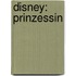 Disney: Prinzessin