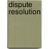 Dispute Resolution
