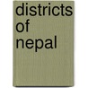 Districts of Nepal door Books Llc
