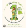 Do One Green Thing door Mindy Pennybacker