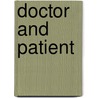 Doctor And Patient door Silas Weir Mitchell