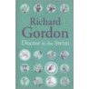 Doctor In The Swim by Richard Gordon
