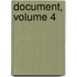 Document, Volume 4
