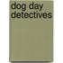 Dog Day Detectives