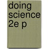 Doing Science 2e P door Ivan Valiela