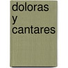 Doloras y Cantares door RamóN. De Campoamor