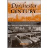 Dorchester Century door Steve Wallis