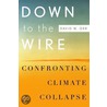 Down To The Wire C door David W. Orr