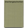 Drachengeschichten by Ulrike Kaup