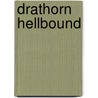 Drathorn Hellbound door D.Y. Paradis