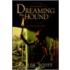 Dreaming the Hound