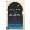 Dreams and Shadows door Robin Wright