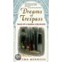 Dreams of Trespass