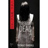 Dreams of the Dead door Thomas Randall