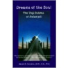 Dreams of the Soul door Daniel R. Condron