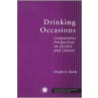 Drinking Occasions door Dwight B. Heath