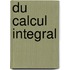 Du Calcul Integral