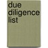 Due Diligence List