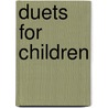 Duets For Children by William Walton