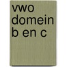 Vwo domein B en C door Onbekend