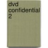 Dvd Confidential 2