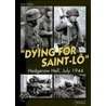 Dying for Saint-Lo door Didier Lodieu
