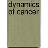 Dynamics Of Cancer door Steven Frank