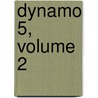 Dynamo 5, Volume 2 door Jay Faerber