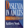 Dyslexia in Adults door Kathleen Nosek