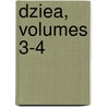 Dziea, Volumes 3-4 door Lucjan Hipolit Siemienski