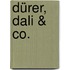 Dürer, Dali & Co.