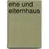 Ehe Und Elternhaus