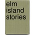 Elm Island Stories