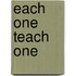 Each One Teach One