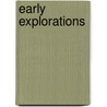Early Explorations by Roger E. Hernandez