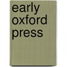 Early Oxford Press door Falconer Madan