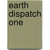 Earth Dispatch One door Nathanial Trinity