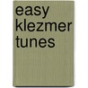 Easy Klezmer Tunes by Stacy Phillips