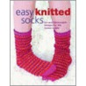 Easy Knitted Socks by Jeanette Trotman