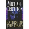 Eaters Of The Dead door Michael Critchton
