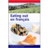 Eating En Francais