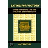 Eating for Victory by Amy Bentley