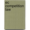 Ec Competition Law by Robert Lane