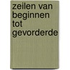 Zeilen van beginnen tot gevorderde door Karel Heijnen