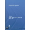 Economic Pluralism by Jr. Garnett Robert