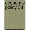 Economic Policy 38 by Georges De Menil