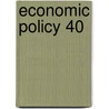 Economic Policy 40 door Georges De Menil