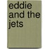 Eddie And The Jets