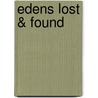Edens Lost & Found door Harry Wiland